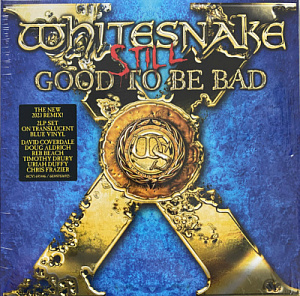Виниловая пластинка Whitesnake – Still Good To Be Bad Coloured Blue Vinyl (2 LP) - фото 1